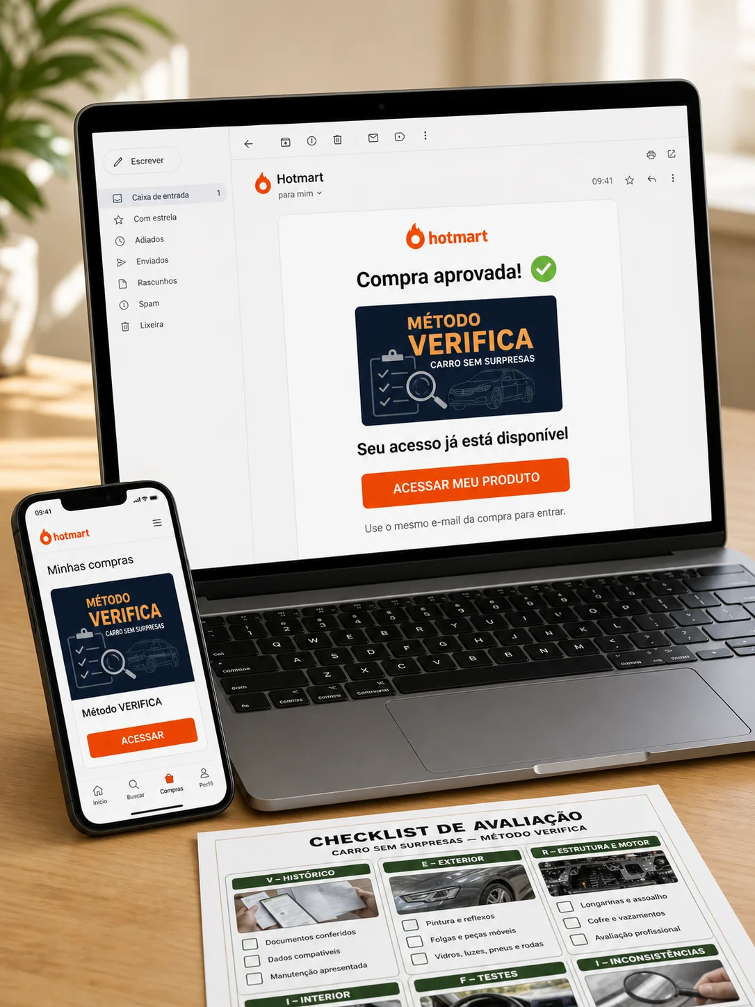 Email de compra aprovada da Hotmart com acesso ao Método VERIFICA, no notebook e no celular, e o checklist impresso ao lado